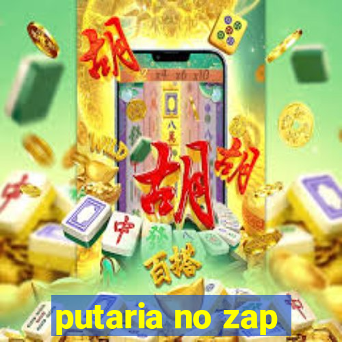 putaria no zap